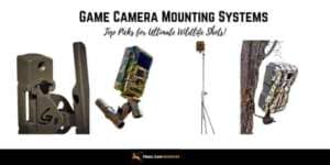 Game Camera Mounting Systems Top Picks for Ultimate Wildlife Shots!