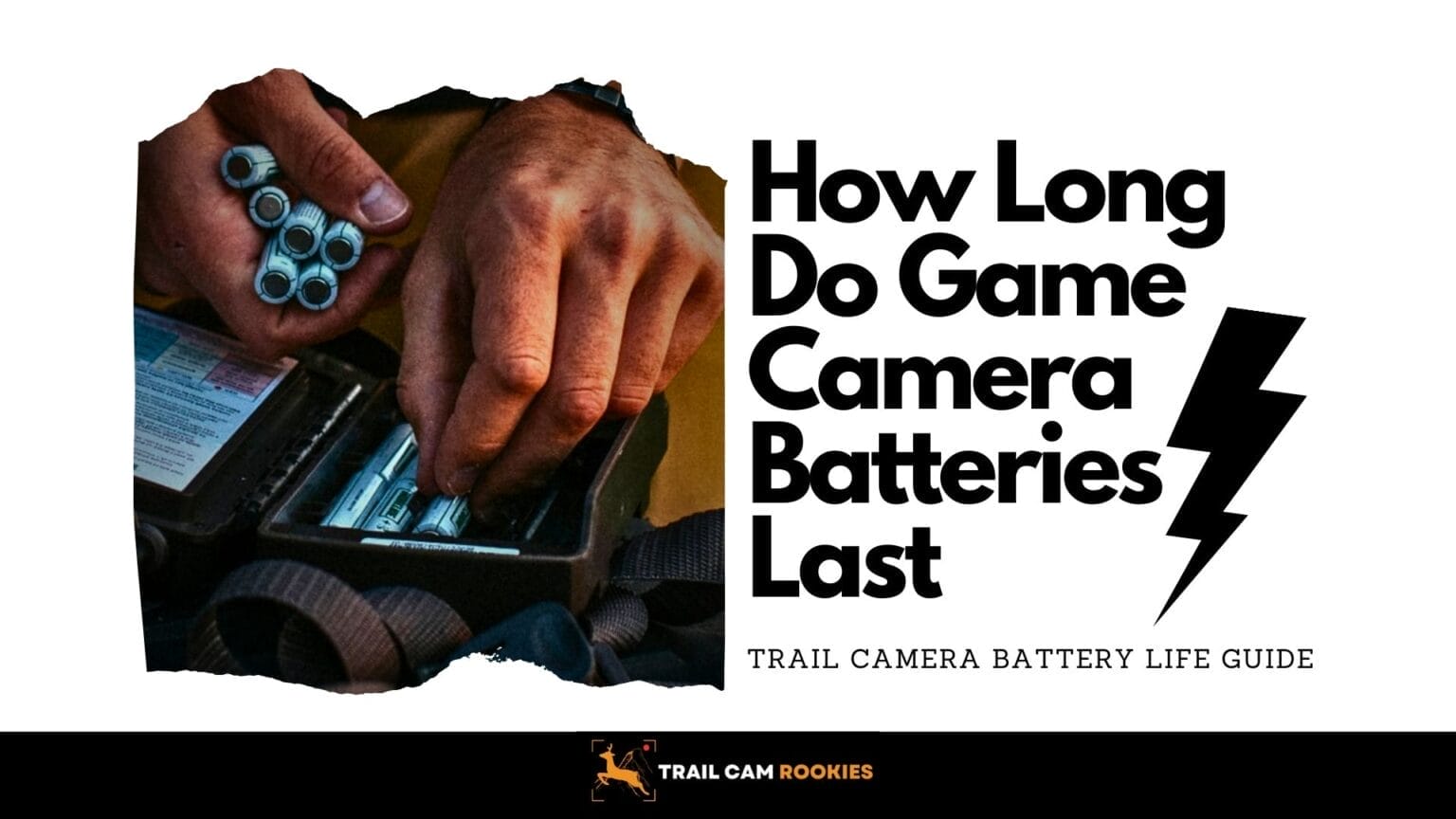 How Long Do Game Camera Batteries Last Trail Camera Battery Life Guide