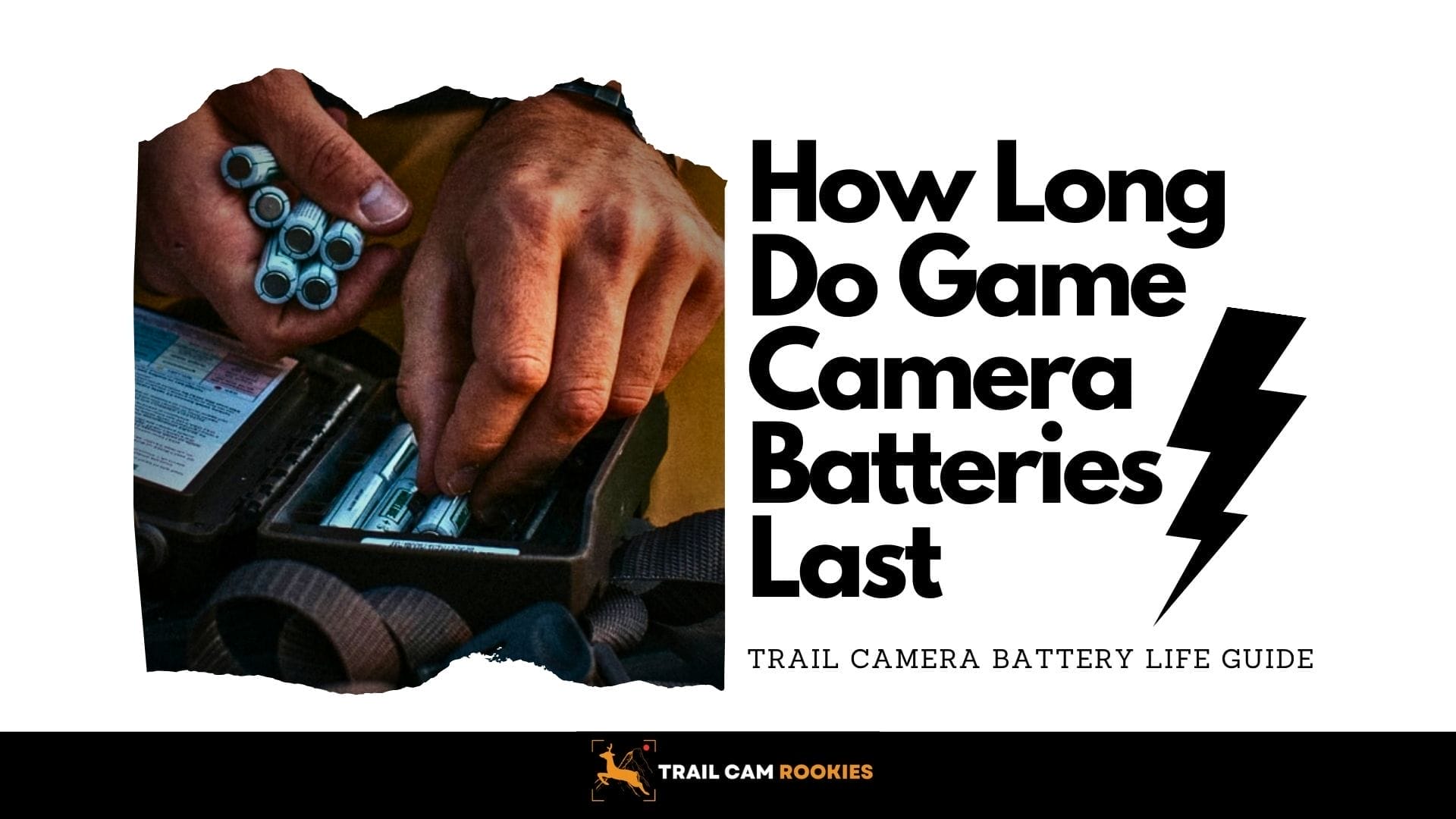 How Long Do Game Camera Batteries Last Trail Camera Battery Life Guide