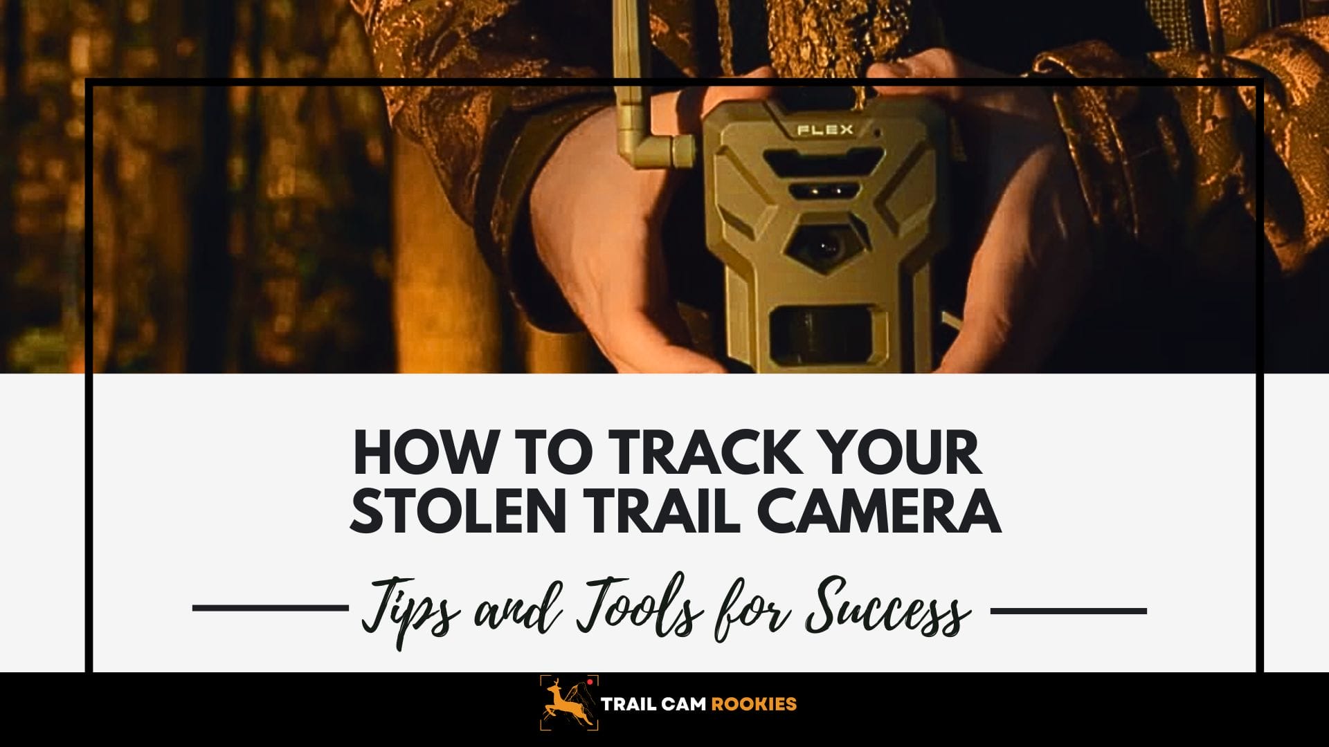 How to Track a Stolen Trail Cam